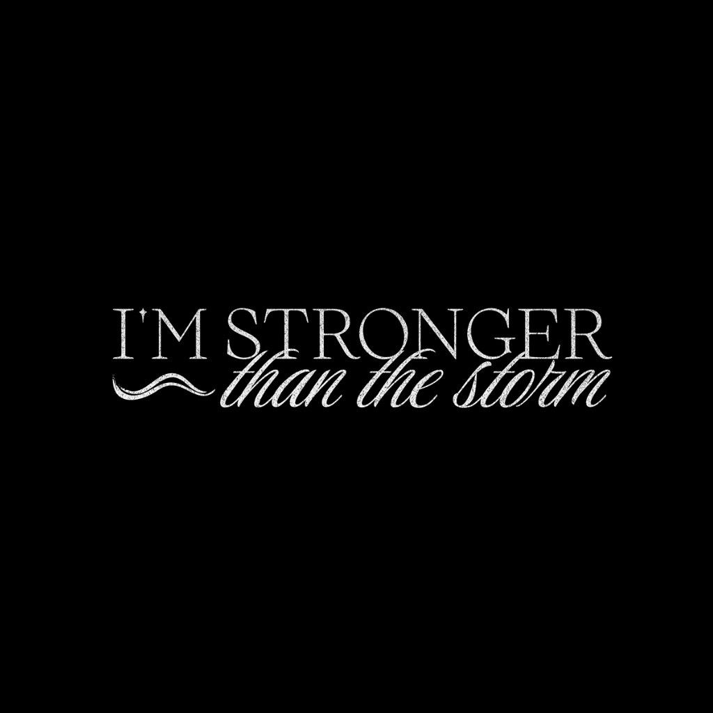 Stronger Than The Storm